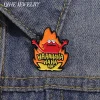 Funny Meme Fire Haha Enamel Pins, Custon Cartoon, Broches décoratives, Sac à dos, Chemise, Revers Danemark ge, Bijoux, Cadeau, Mèmes pour les amis