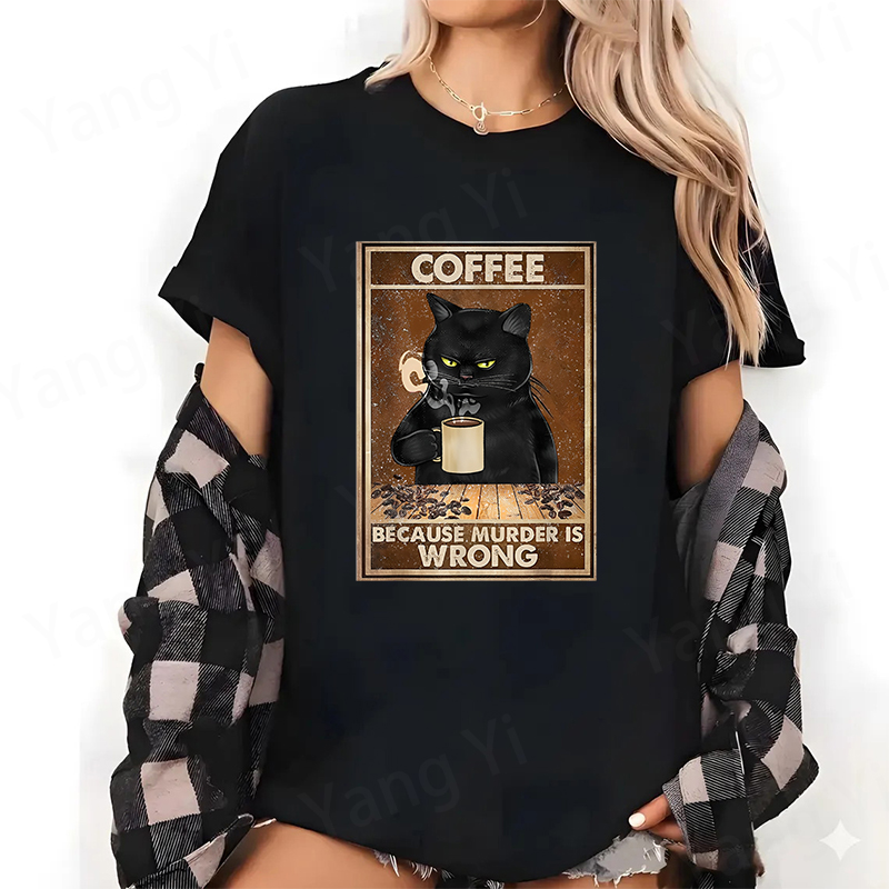 T-shirt en coton imprimé chat noir à la mode tenant une tasse de café, décontracté à manches courtes, avec graphique BECAUSE MURDER IS WRONG, pour hommes et femmes