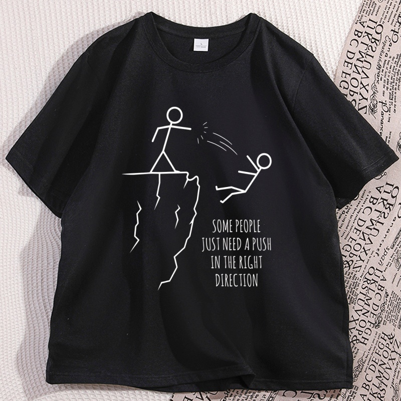 T-shirt humoristique « Certains ont besoin d'un coup de pouce dans la bonne direction » – T-shirt graphique sarcaste, humoristique, manches courtes, streetwear