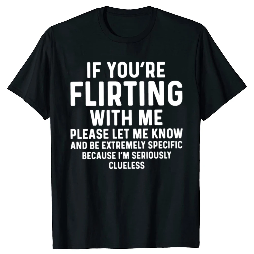 T-shirt à manches courtes pour femme, design humoristique, « Si tu veux me flirter, apprends-moi d'abord » - Cadeau style Y2K. Personnalité.